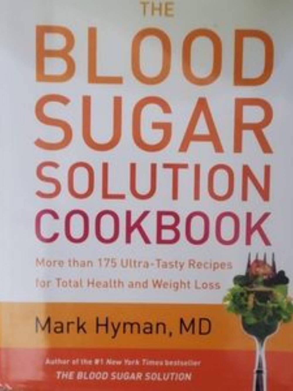 New The Blood Sugar Solution Cook Book
